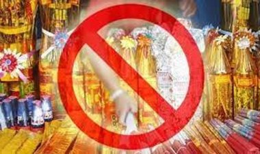 જાહેર સ્થળોએ, રસ્તા પર આતશબાજી અને ડીજે વગાડવા પર પ્રતિબંધ 